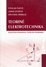 Teorinė elektrotechnika. Elektros grandinių teorijos pagrindai