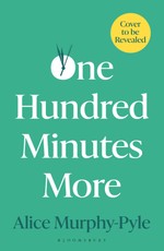 One Hundred Minutes More