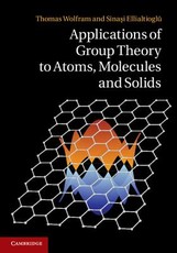 Applications of Group Theory to Atoms, Molecules, and Solids