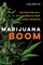 Marijuana Boom