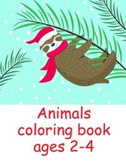Animals coloring book ages 2-4