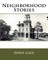 Neighborhood Stories
