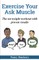 Exercise Your Ask Muscle