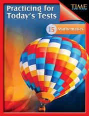 Practicing for Today's Tests Mathematics