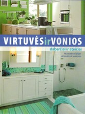 Virtuvės ir vonios dabarčiai ir ateičiai