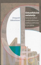 Cirkumfleksinė metatonija lietuvių kalbos vardažodiniuose daiktavardžiuose ir jos kilmė