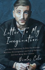 Letter To My Imagination