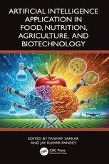 Artificial Intelligence Application in Food, Nutrition, Agriculture, and Biotechnology