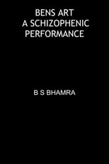 Bens Art 2 a Schizophernic Performance