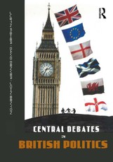 Benyon, J: Central Debates in British Politics