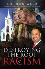 Destroying the Root of Racism