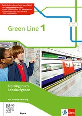 Green Line 1. Trainingsbuch Schulaufgaben mit Lösungen und Audios. Ausgabe Bayern ab 2017