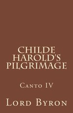 Childe Harold's Pilgrimage Canto IV