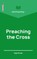 Get Preaching: Preaching the Cross