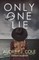 Only One Lie