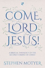 Come, Lord Jesus!
