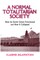 A Normal Totalitarian Society
