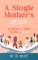 A Single Mother's Guide