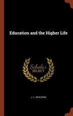 Education and the Higher Life