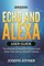 Amazon Echo and Alexa User Guide