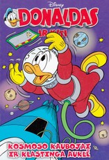 Donaldas ir kiti. Kosmoso kaubojai ir klastinga auklė