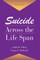 Suicide Across the Life Span