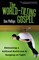 World-Tilting Gospel