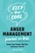 Keep Your Cool: Anger Management Journal for Kids