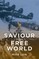 Saviour of the Free World