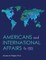 Americans and International Affairs to 1921