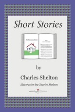 Short Stories by Charles Shelton