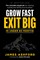 Grow Fast, Exit Big In Under 60 Months