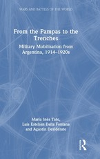 From the Pampas to the Trenches