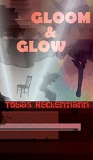 Gloom & Glow
