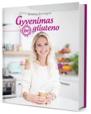 Gyvenimas be gliuteno