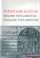 Šventasis raštas. Senasis testamentas. Naujasis testamentas