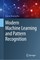 Modern Machine Learning and Pattern Recognition