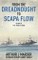 From the Dreadnought to Scapa Flow