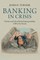 Banking in Crisis