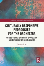 Culturally Responsive Pedagogies for the Orchestra