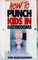 HOW TO PUNCH KIDS IN BATHROOMS