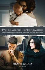 I Was the Wife, and Now I'm the Mistress