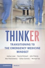 Thinker: Transitioning to the Emergency Medicine Mindset