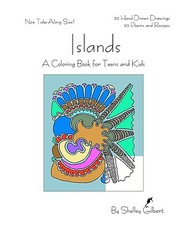 Islands, A Coloring Book for Teens and Kids, 30 Hand-Drawn Drawings, 30 Poems and Recipes