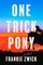 One Trick Pony