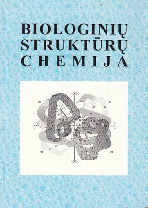 Biologinių struktūrų chemija | Knygos.lt