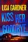Kiss Her Goodbye