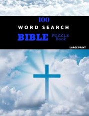 100 Word Search Bible Puzzle Book Large Print