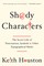 Shady Characters: The Secret Life of Punctuation, Symbols, and Other Typographical Marks