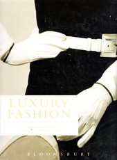 Luxury Fashion: A Global History of Heritage Brands
